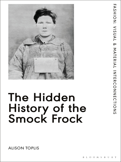 Title details for The Hidden History of the Smock Frock by Alison Toplis - Available